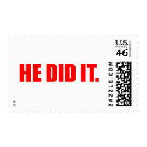 He Did It. - Funny Comedy Humour Slogan postage