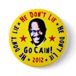 He Don't Lie - Go Cain - 2012 buttons
