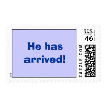 He has arrived! Blue Postage Stamp by bonnievoyage He has arrived! Blue Postage Stamp