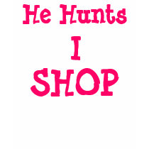 He Hunts, I, SHOP - Customized t-shirts