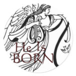 "He Is Born" Sticker