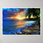He is not here he has risen Luke 24:6 (C) Print
