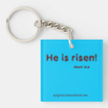 He is risen! Agrainofmustardseed.com Keychain