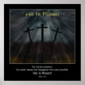 He Is Risen (Cross - Poster) posters