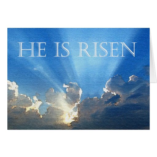 He is Risen Easter Greeting Card Zazzle