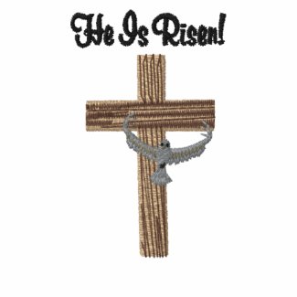 He is Risen! embroideredshirt