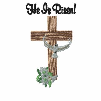 He is Risen! embroideredshirt