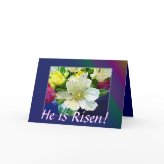 He is Risen! Greeting Card card