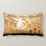 He is Risen Indeed! Pillow throwpillow