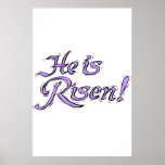 He is Risen Posters