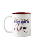 He Knows What's Going on: Ask Him! mug