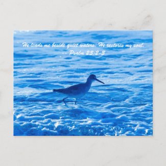 He leads me beside quiet waters, He restores my so Postcards