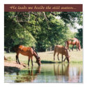 He leads me beside the still waters ... posters