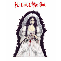 He Loved Me Not T-Shirt