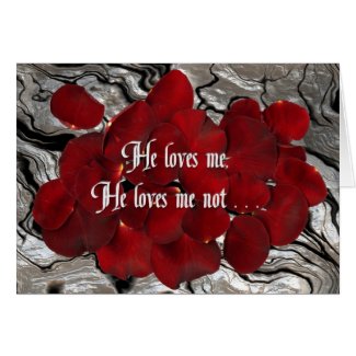 He loves me, he loves me not card