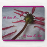 He Loves Me... He Loves Me Not Mouse Mat