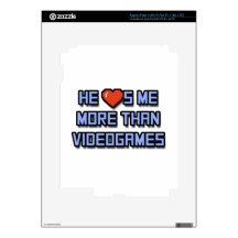 He Loves Me More Than Videogames iPad 3 Skins