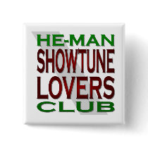 He-Man Showtune Lovers Club Button by Showtune_Nation He-Man Showtune Lovers Club Button