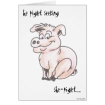 He Piglet Seeking.... Card by BuddhanGreetingCards He Piglet Seeking.... Card