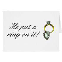 He Put A Ring On It Greeting Card