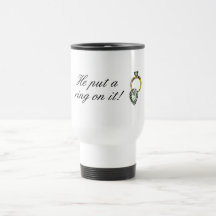 He Put A Ring On It Coffee Mugs