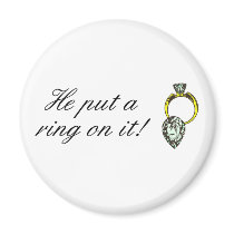 He Put A Ring On It Magnets