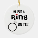 He put a Ring on it Ornament
