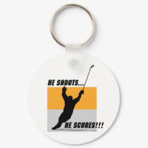 He Shoots....He Scores! keychains