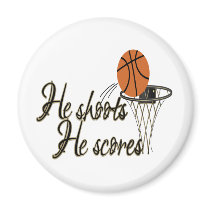 He Shoots...He Scores magnets