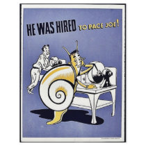 He Was Hired To Pace Joe! flyers