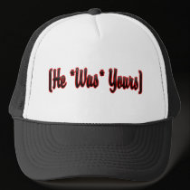 He Was Yours hats
