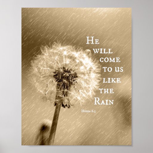 He will come to us like the Rain Bible Verse Print Zazzle