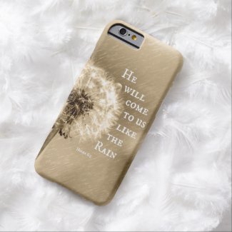 He will come to us like the Rain Bible Verse Quote iPhone 6 Case