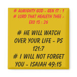 He will watch over your life - magnet