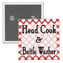 Head Cook and Bottle Washer Kitchen Saying Button buttons