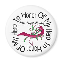 Head Neck Cancer In Honor Of My Hero magnets by giftsforawareness Head Neck Cancer In Honor Of My Hero magnets