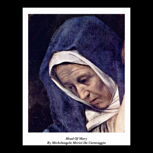 Head Of Mary By Michelangelo Merisi Da Caravaggio Posters