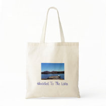 Headed to The Lake Tote Bags