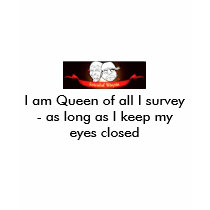 header-bg, I am Queen of all I survey - as long... t-shirts