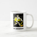 HEADING UPWARDS, ON BROADWAY mugs