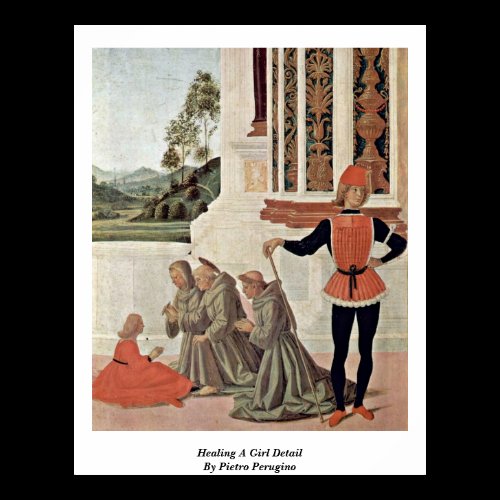 Healing A Girl Detail By Pietro Perugino Poster