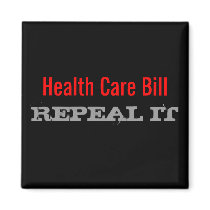 Health Care Bill, REPEAL IT Fridge Magnet