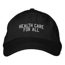 health care for all embroidered hats