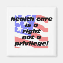 health care is a right refrigerator magnets