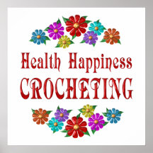 http://rlv.zcache.com/health_happiness_crocheting_poster-r32403034b8c14d17be835f8803f72ff4_wao_216.jpg