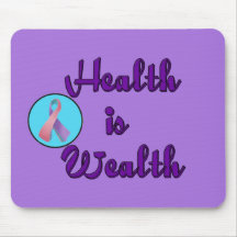 HEALTH IS WEALTH MOUSE PADS