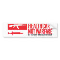 Healthcare NOT Warfare bumper stickers