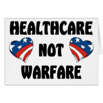 HealthCare Not Warfare cards by MishMoshTees HealthCare Not Warfare cards