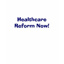 Healthcare Reform Now t-shirts