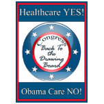Healthcare Yes...Obama Care No Tee Shirt